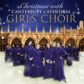 Canterbury Cathedral Girls¿ Choir - Christmas With Canterbury Cathedral Girls' Choir (Music CD)