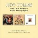 Judy Collins - In My Life/Wildflowers/Whales & Nightingales (Music CD)
