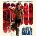 Various Artists - American Made [Original Motion Picture Soundtrack] (Original Soundtrack) (Music CD)