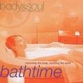 Various Artists - Bathtime - Cleansing The Body & Soothing The Spirit (Music CD)