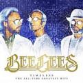 Bee Gees - Timeless (The All-Time Greatest Hits) (Music CD)