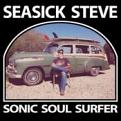 Seasick Steve - Sonic Soul Surfer (Limited Digipak) (Music CD)