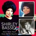 Shirley Bassey - Never  Never  Never/Good  Bad But Beautiful (Music CD)