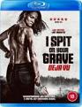 I Spit On Your Grave: Deja Vu [Blu-ray] [2020]