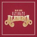 Alabama - Ultimate Alabama (20 No.1 Hits/Remastered)
