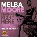 Melba Moore - Standing Right Here - The Anthology (The Buddah & Epic Years) (Music CD)