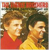 The Everly Brothers - Songs Our Daddy... (Music CD)