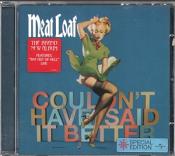 Meat Loaf - Couldnt Have Said It Better Myself (Music CD)