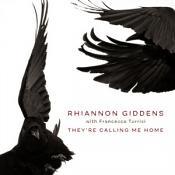 Rhiannon Giddens -  They're Calling Me Home (with Francesco Turrisi) (Music CD)