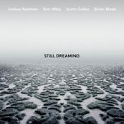 Joshua Redman - Still Dreaming (feat. Ron Miles  Scott Colley & Brian Blade) (Music CD)