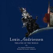Los Angeles Philharmonic - Andriessen: Theatre of the World (Music CD)