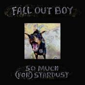 Fall Out Boy - So Much (For) Stardust (Music CD)