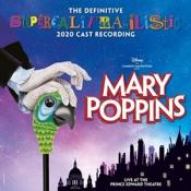 Various Artists -  Mary Poppins (The Definitive Supercalifragilistic 2020 Cast Recording) [Live at the Prince Edward Theatre] (Music CD)