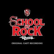 Various Artists - School of Rock (The Musical [Original Broadway Cast]/Original Soundtrack) (Music CD)