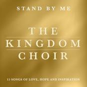 The Kingdom Choir - Stand By Me (Music CD)