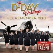 D-Day Darlings - I’ll Remember You (Music CD)