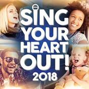 Various Artists - Sing Your Heart Out 2018 (Music CD)
