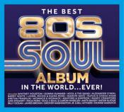 The Best 80s Soul Album In The World... Ever! (Music CD)
