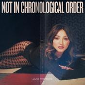 Julia Michaels - Not In Chronological Order (Music CD)