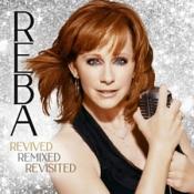 Reba McEntire - Revived Remixed Revisited (Music CD)