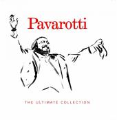 Luciano Pavarotti - Ultimate Collection