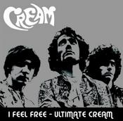 Cream - I Feel Free - Ultimate Cream (Music CD)