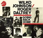 Wilko Johnson / Roger Daltrey - Going Back Home (Music CD)