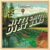 Nitty Gritty Dirt Band - Anthology (Music CD)