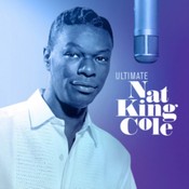 Nat King Cole - Ultimate Nat King Cole (Music CD)