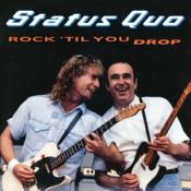 Status Quo - Rock Til' You Drop (Box Set)