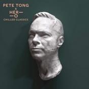 Pete Tong HER-O Jules Buckley - Chilled Classics