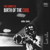 Miles Davis - The Complete Birth Of The Cool (Music CD)