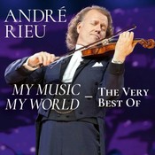 Andre Rieu Johann Strauss Orchestra - My Music - My World - The Very Best Of (2CD) (Music CD)