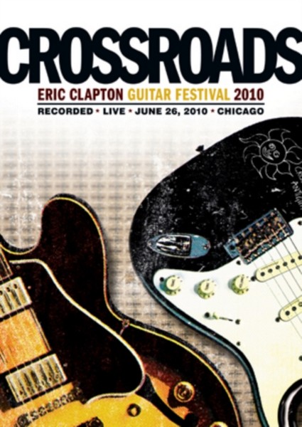 Eric Clapton - Crossroads Guitar Festival 2010 (DVD)