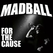 Madball - For The Cause (CD) (Music CD)