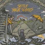 Settle Your Scores - Better Luck Tomorrow (CD) (Music CD)