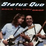 Status Quo - Rock Till You Drop (Music CD)