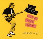 Chris Difford - Let's Be Combe Avenue (Demos  1972) (Music CD)