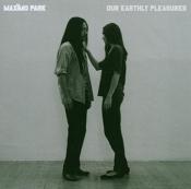 Maximo Park - Our Earthly Pleasures (Music CD)