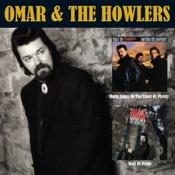 Omar & the Howlers - Hard Times in the Land of Plenty/Wall of Pride (Music CD)