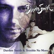 Darden Smith - Darden Smith/Trouble No More [Retroworld] (Music CD)