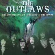 Outlaws (The) - Hombres Malo/In the Eye of the Storm (Music CD)