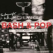 Bash & Pop - Friday Night Is Killing Me (Music CD)