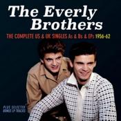 Everly Brothers (The) - Complete U.S. & U.K. Singles As & Bs and EPs 1956-1962 (Music CD)