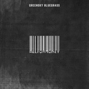 Greensky Bluegrass - All For Money (Music CD)