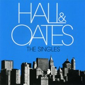Hall And Oates - The Singles