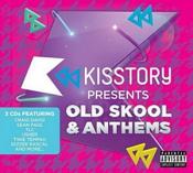 Kisstory Presents Old Skool & Anthems (Music CD)