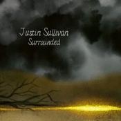 Justin Sullivan - Surrounded (Deluxe Edition Box Set)