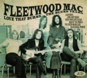 Fleetwood Mac - Love That Burns the Blues Year (Music CD)