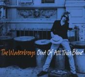 Waterboys (The) - Out of All This Blue (Music CD)